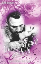 Was immer auch geschieht: Die Ketten der Lust