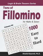 Tons of Fillomino for Adults & Seniors: 1000 Easy to Hard Puzzles (10x10)