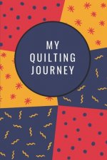 My Quilting Journey
