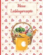 Meine Lieblingsrezepte: Das personalisierte Rezeptbuch A4 zum Selberschreiben für 110 Lieblingsrezepte mit Inhaltsverzeichnis uvm.