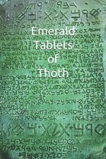 Emerald Tablets of Thoth: Take control of your life write your Future Papir