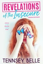 Revelations of the Insecure