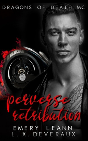 Perverse Retribution