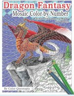 Dragon Fantasy - Mosaic Color by Number -Enchanted Coloring Book for Adults