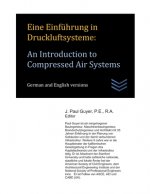 Eine Einführung in Druckluftsysteme: An Introduction to Compressed Air Systems
