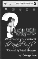 50/50 The Naked Truth 2: Men's and Women's Answers