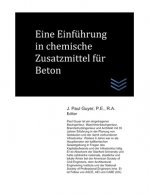 Eine Einführung in chemische Zusatzmittel für Beton