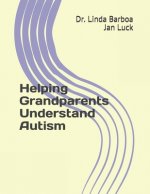 Helping Grandparents Understand Autism