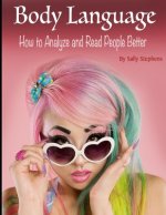 Body Language: How to Analyze and Read People Better
