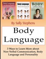 Body Language: 3 Ways to Learn More about Non-Verbal Communication, Body Language, and Personality