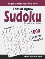 Tons of Jigsaw Sudoku for Adults & Seniors: 1000 Medium Puzzles