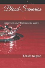 Blood scenarios: English version of 