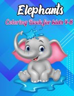 Elephant Coloring Book for kids 4-8: Best Children Activity Book for Girls & Boys Age 4-8