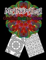 Mandala Coloring Book For Adults: Stress Relieving Mandala Designs For Adults Relaxation