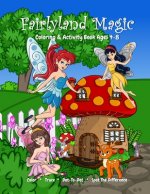 Fairyland Magic Coloring & Activity Book Ages 4-8, Color, Trace, Dot-to-Dot, Spot The Difference