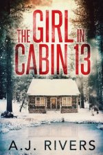 Girl in Cabin 13