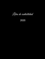 Libro de contabilidad 2020: libro de contabilidad o como libro de presupuesto - la visión general de sus finanzas - formato A4 con 370 páginas num
