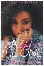 Say He's the One