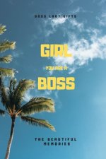Girl You Are A Boss: Boss Lady Gifts