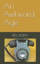 An Awkward Age