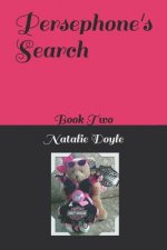 Persephone's Search: Book Two