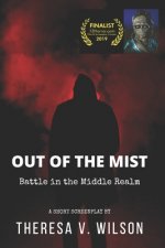 Out of the Mist: Battle in the Middle Realm