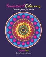 Fantastical Colouring: Colouring Book for Adults