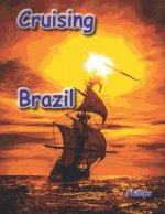 Cruising Brazil: Boating Directions for Brazil