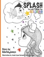 Splash: The Little Yellow Fish (Coloring Book)