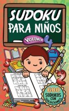 Sudoku Para Ni?os - Volúmen 4: 600 Juegos De Sudoku Para Todos Los Niveles