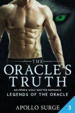 The Oracle's Truth: M/M Wolf Shifter Mpreg Paranormal Romance