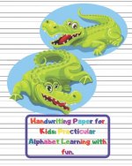 Handwriting Paper for Kids: Practicular Alphabet Learning with fun.: Cursive Writing Books and Practice Paper:3-Line and Checkered Writing Sheets(
