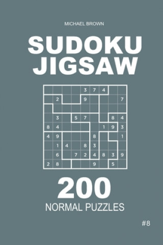 Sudoku Jigsaw - 200 Normal Puzzles 9x9 (Volume 8)