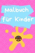Malbuch für Kinder: Malbuch für Mädchen - über 120 Seiten mit mehr als 240 Motive zum ausmalen - Motive aus Comic, Dinosaurier, Autos, Blu