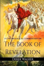 Chronological Commentary on the Book of Revelation
