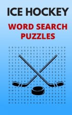 Ice Hockey Word Search Puzzles: 5x8 Puzzle Book for Adults and Teens with Solutions