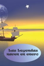 Las Leyendas nacen en Enero: El regalo de cumplea?os perfecto. Preciosa tapa blanda.