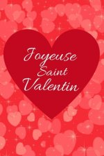 Joyeuse Saint-Valentin: Carnet d'Amour ? Remplir pour Couple - Déclaration ? compléter - Tickets ? découper - Espace créatif pour les souvenir