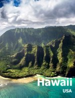 Hawaii: Coffee Table Photography Travel Picture Book Album Of A Hawaiian State Island And Honolulu City In USA Country Large S