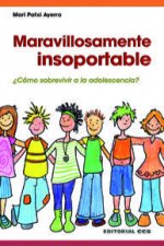 Maravillosamente insoportable