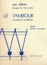 LE TAMBOUR, DRUM SUPERIO TECHNIQUE