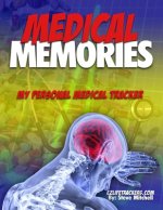 Medical Memories: My Personal Medical Tracker