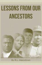 Lessons From Our Ancestors