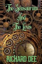 The Sensaurum and the Lexis.: A Steampunk adventure.