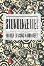 Stundenzettel: Buch zur Erfassung der Arbeitszeit