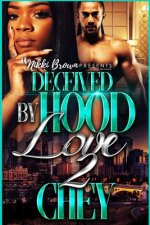Deceived By Hood Love 2