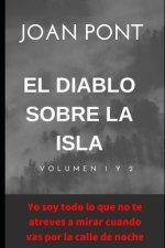 Diablo sobre la isla. Volumen 1 y 2.