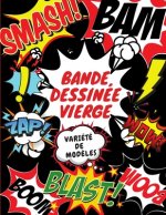 Bande Dessinée Vierge: Dessinez vos propres bandes dessinées avec une variété de mod?les.