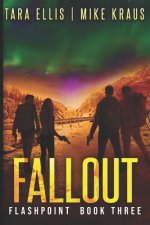 Fallout: Flashpoint - Book 3