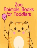 Zoo Animals Books for Toddlers: my first toddler coloring book fun with animals